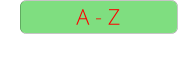A - Z
