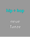 hip + hop  neue Tänze