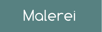 Malerei