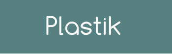 Plastik