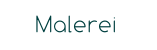 Malerei