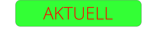 AKTUELL