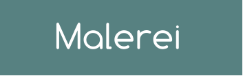 Malerei