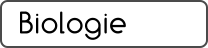 Biologie