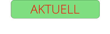 AKTUELL