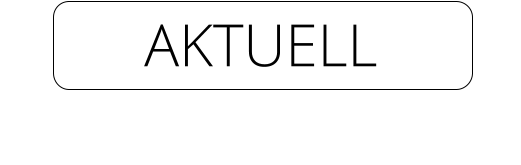 AKTUELL