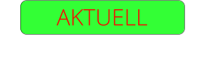 AKTUELL